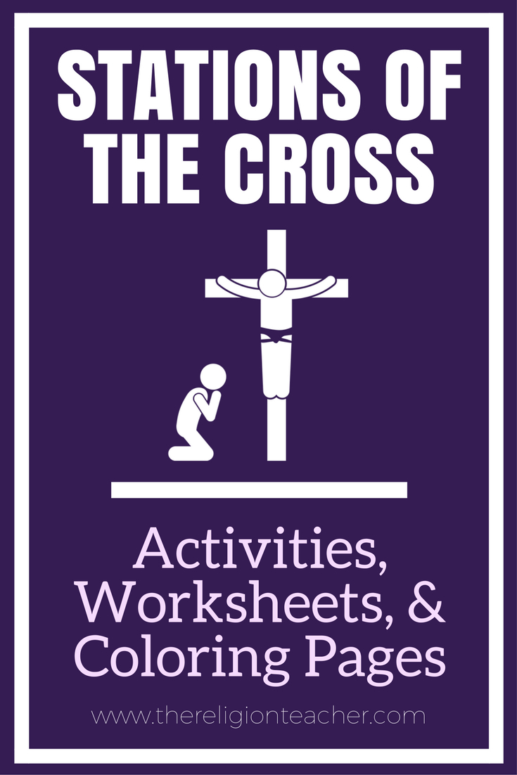 Stations Of The Cross Activities, Worksheets, And Printable Coloring | Religious Worksheets Printable